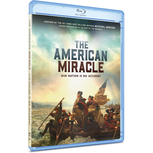 The American Miracle: Our Nation Is No Accident