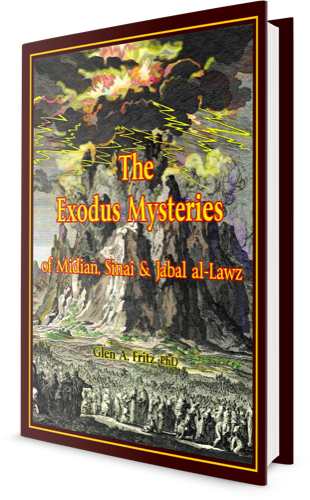 The Exodus Mysteries: of Midian, Sinai & Jabal al-Lawz Hardcover Book